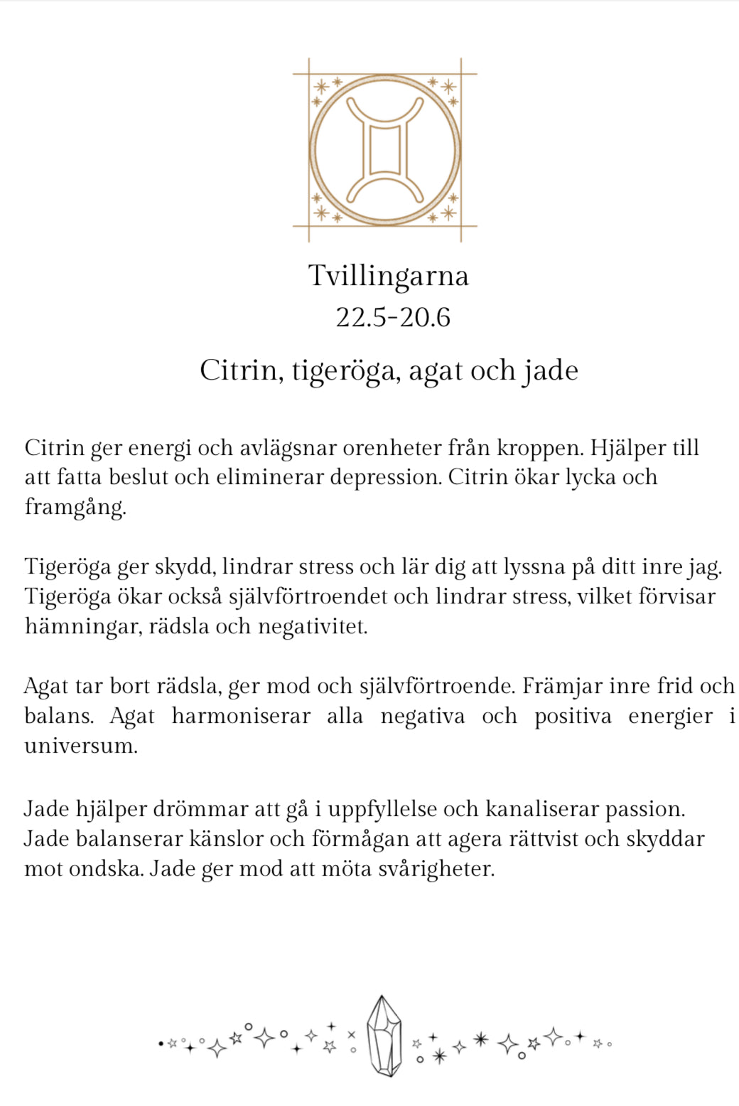 Gemini/Tvillingarna/Kaksoset